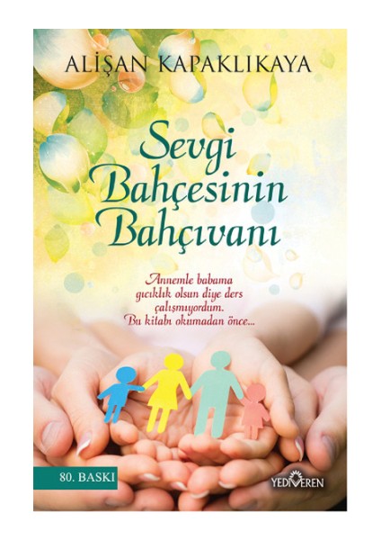 Sevgi Bahçesinin Bahçıvanı