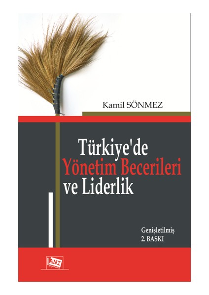 Türkiye'de Yönetim Becerileri ve Liderlik