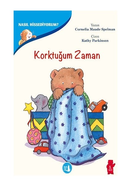 Duygularımızla Baş Etmenin Yolları - Nasıl Hissediyorum? Korktuğum Zaman