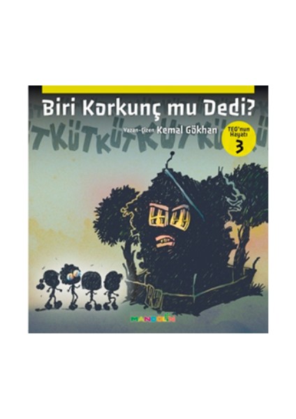 Teo'nun Hayatı 3 - Biri Korkunç Mu Dedi?