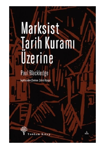 Marksist Tarih Kuramı Üzerine