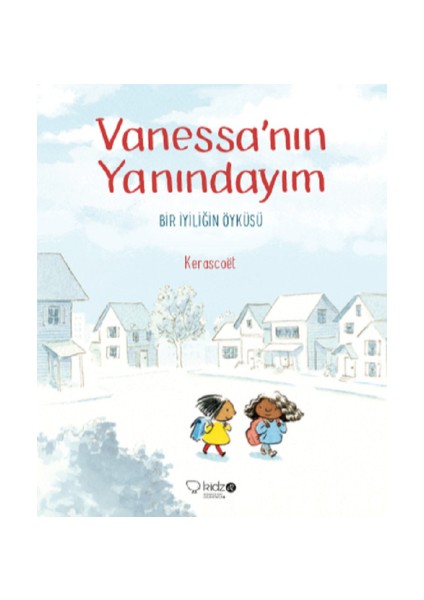 Vanessa'nın Yanındayım Bir Iyiliğin Öyküsü