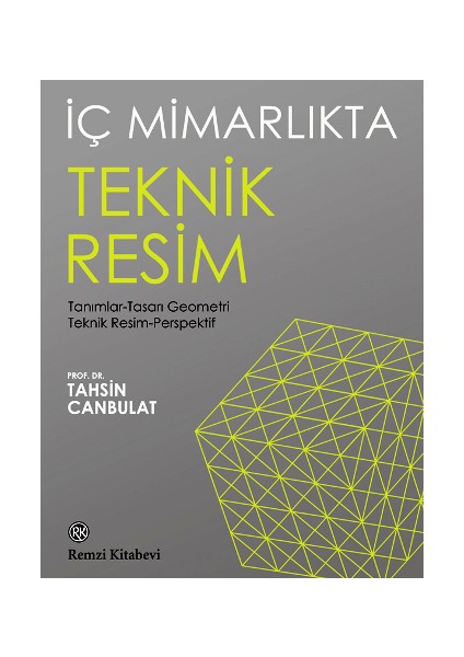 Iç Mimarlıkta Teknik Resim - Tanımlar-Tasarı Geometri Teknik Resim-Perspektif