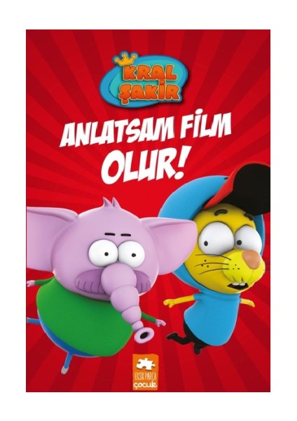 Kral Şakir 3-Anlatsam Film Olur (Ciltli)