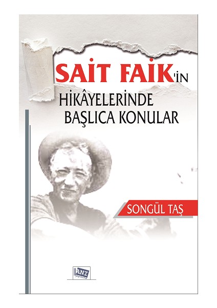 Sait Faik'in Hikayelerinde Başlıca Konular