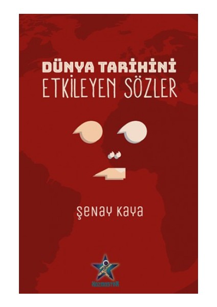 Dünya Tarihini Etkileyen Sözler