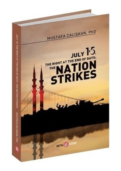 July 15 The Night At The End Of Days: The Nation Strikes