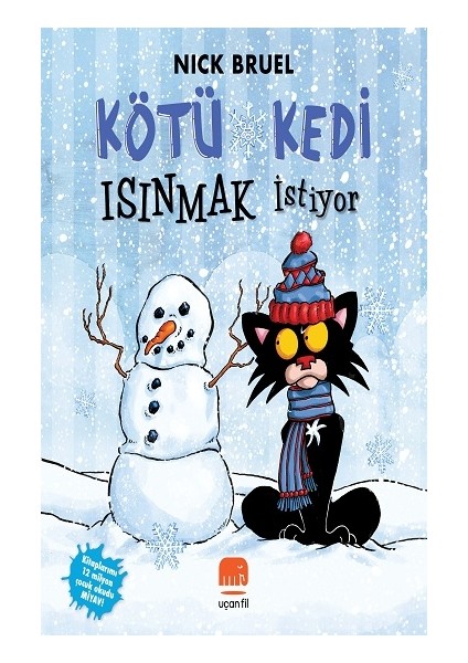 Kötü Kedi Isınmak Istiyor