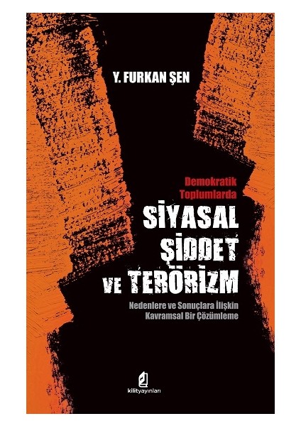 Demokratik Toplumlarda Siyasal Şiddet ve Terörizm
