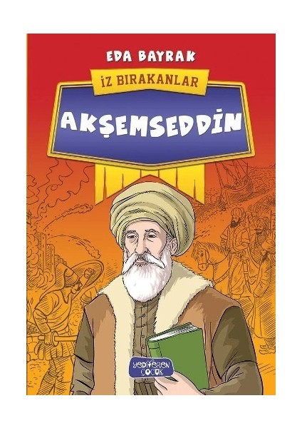 Akşemseddin - Iz Bırakanlar