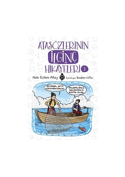Atasözlerinin Ilginç Hikayeleri-3