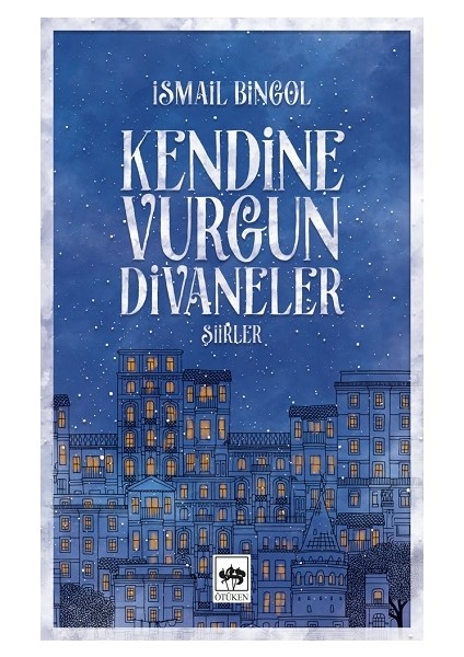 Kendine Vurgun Divaneler