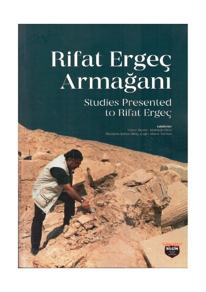 Rifat Ergeç Armağanı - Studies Presented To Rifat Ergeç