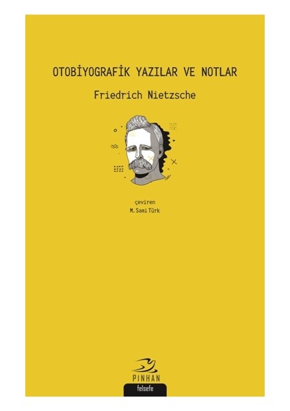 Otobiyografik Yazılar ve Notlar