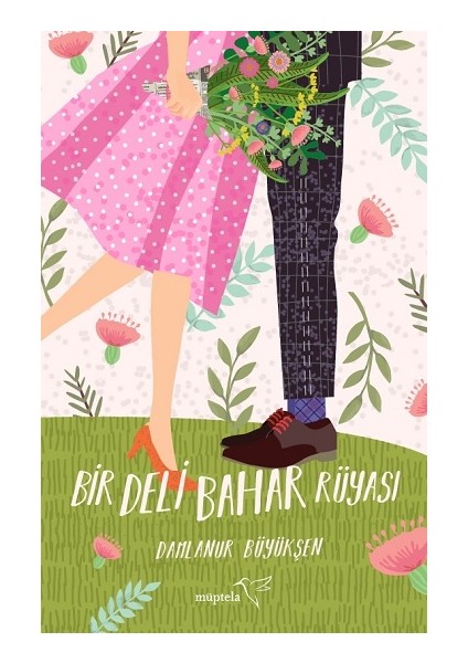 Bir Deli Bahar Rüyası