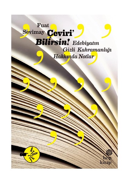 Çeviri'bilirsin: Edebiyatın Gizli Kahramanlığı Hakkında Notlar