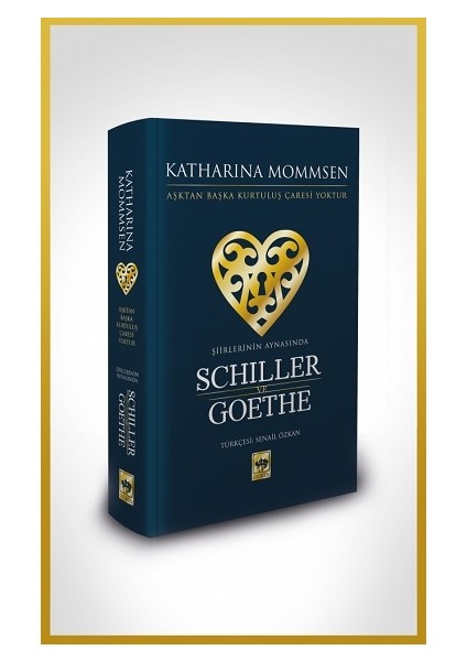 Şiirlerinin Aynasında Shiller ve Goethe (Ciltli)
