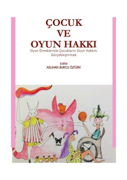Çocuk ve Oyun Hakkı