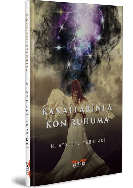 Kanatlarınla Kon Ruhuma