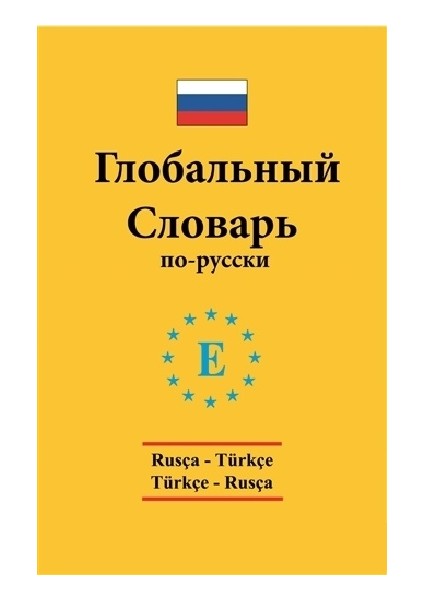 Rusça - Türkçe / Türkçe - Rusça Global Sözlük