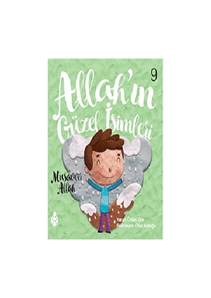 Allah’ın Güzel Isimleri 9 - Musavvir Allah