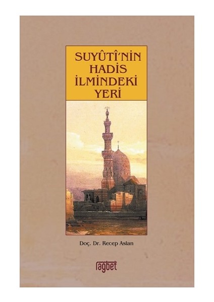 Suyuti’nin Hadis Ilmindeki Yeri