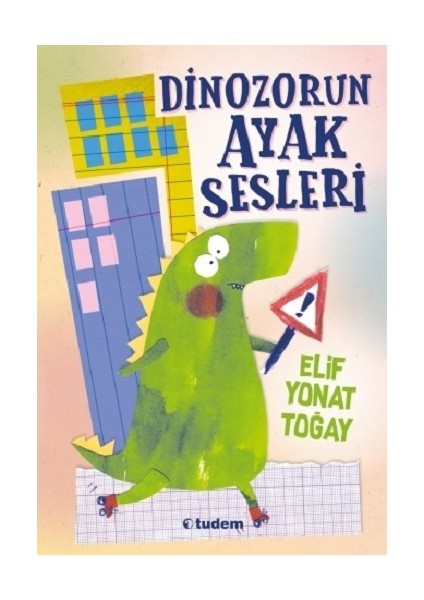 Dinozorun Ayak Sesleri