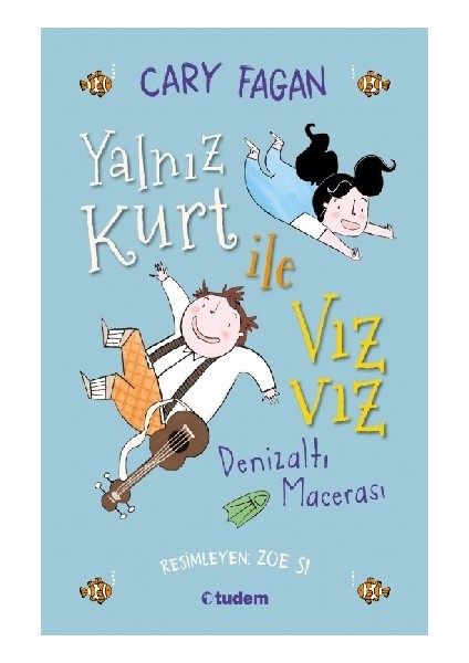 Yalnız Kurt ile Vız Vız - Denizaltı Macerası