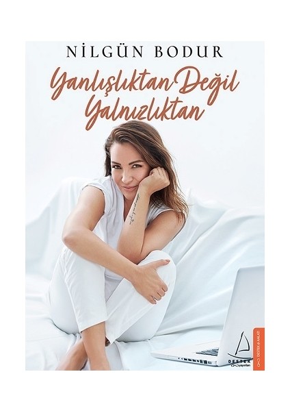 Yanlışlıktan Değil Yalnızlıktan