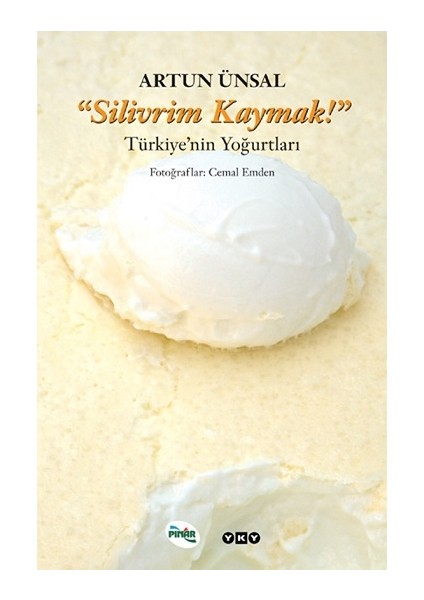 Silivrim Kaymak!