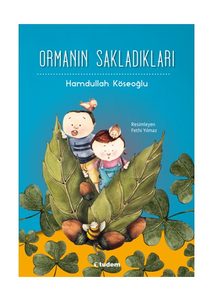 Ormanın Sakladıkları