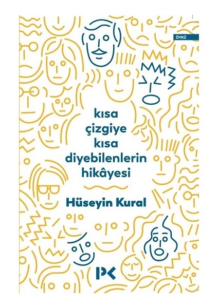 Kısa Çizgiye Kısa Diyebilenlerin Hikayesi