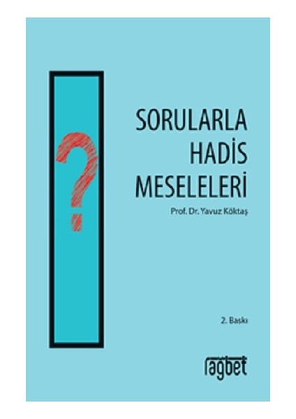 Sorularla Hadis Meseleleri