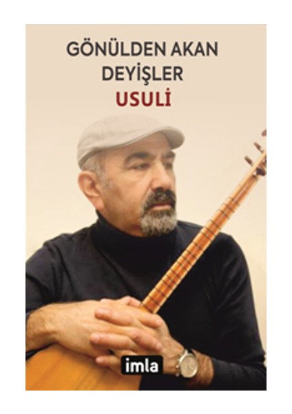Gönülden Akan Deyişler