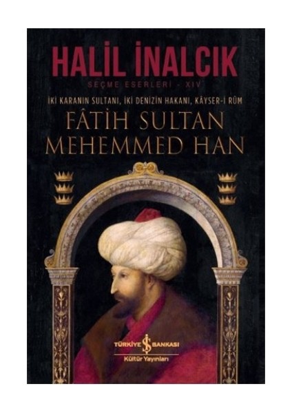 Fatih Sultan Mehemmed Han (Ciltli)