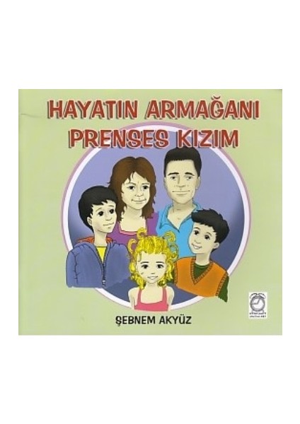 Hayatın Armağanı Prenses Kızım