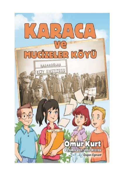 Karaca ve Mucizeler Köyü