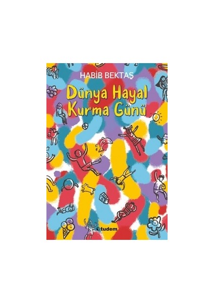 Dünya Hayal Kurma Günü