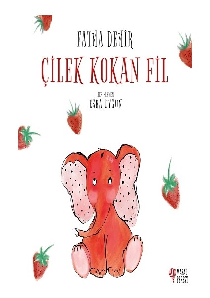 Çilek Kokan Fil