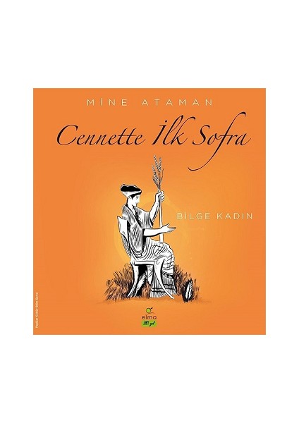 Cennette Ilk Sofra - Bilge Kadın