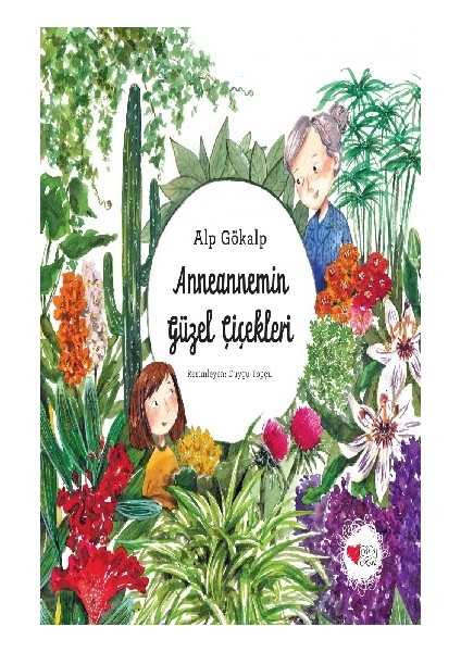 Anneannemin Güzel Çiçekleri