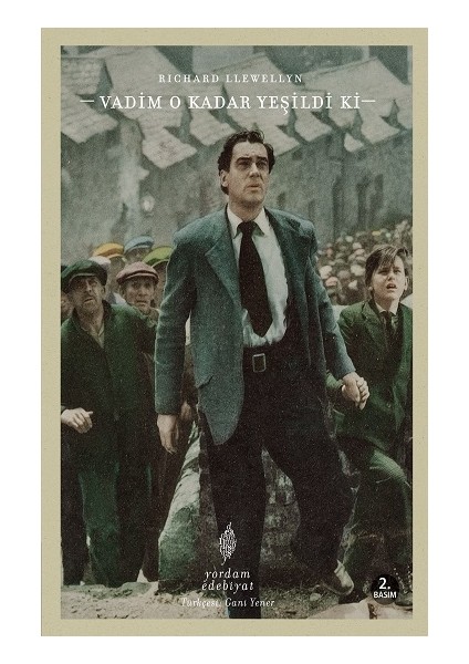 Vadim O Kadar Yeşildi Ki