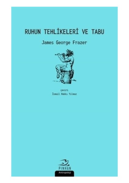 Ruhun Tehlikeleri ve Tabu