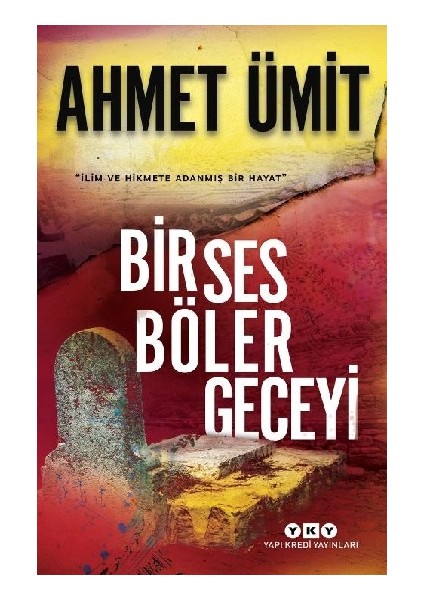 Bir Ses Böler Geceyi