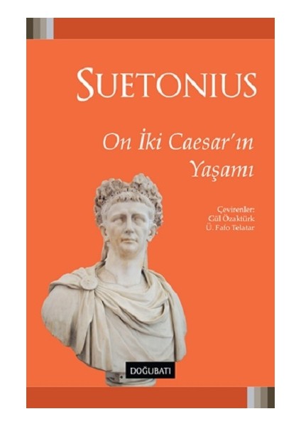 On Iki Caesar'ın Yaşamı