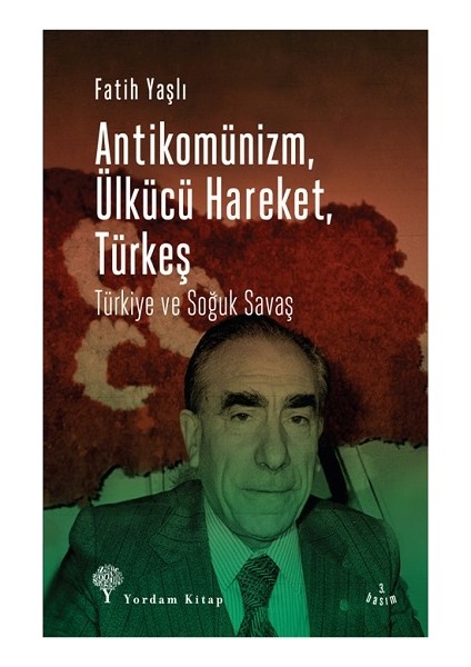 Antikomünizm Ülkücü Hareket Türkeş