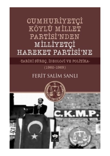 Cumhuriyetçi Köylü Millet Partisi'nden Milliyetçi Hareket Partisi'ne