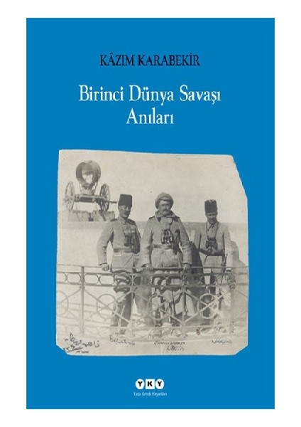 Birinci Dünya Savaşı Anıları