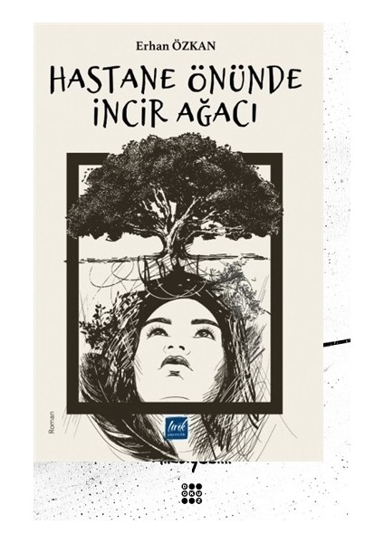 Hastane Önünde Incir Ağacı