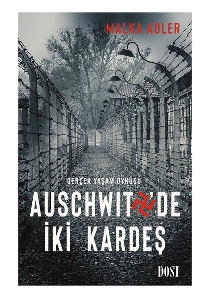 Auschwitz'de Iki Kardeş